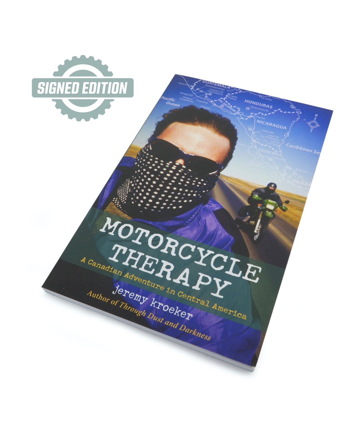 Motorcycle Therapy - Jeremy Kroeker (Paperback) Signed