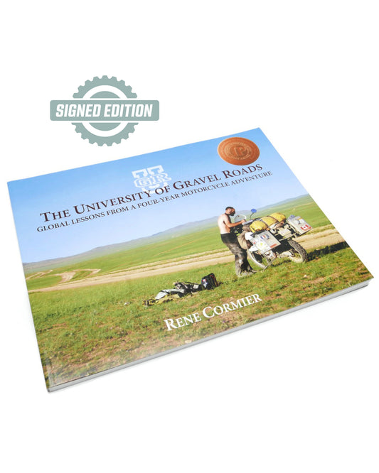 Paperback - The University of Gravel Roads - Global Lessons from a four-year motorcycle adventure